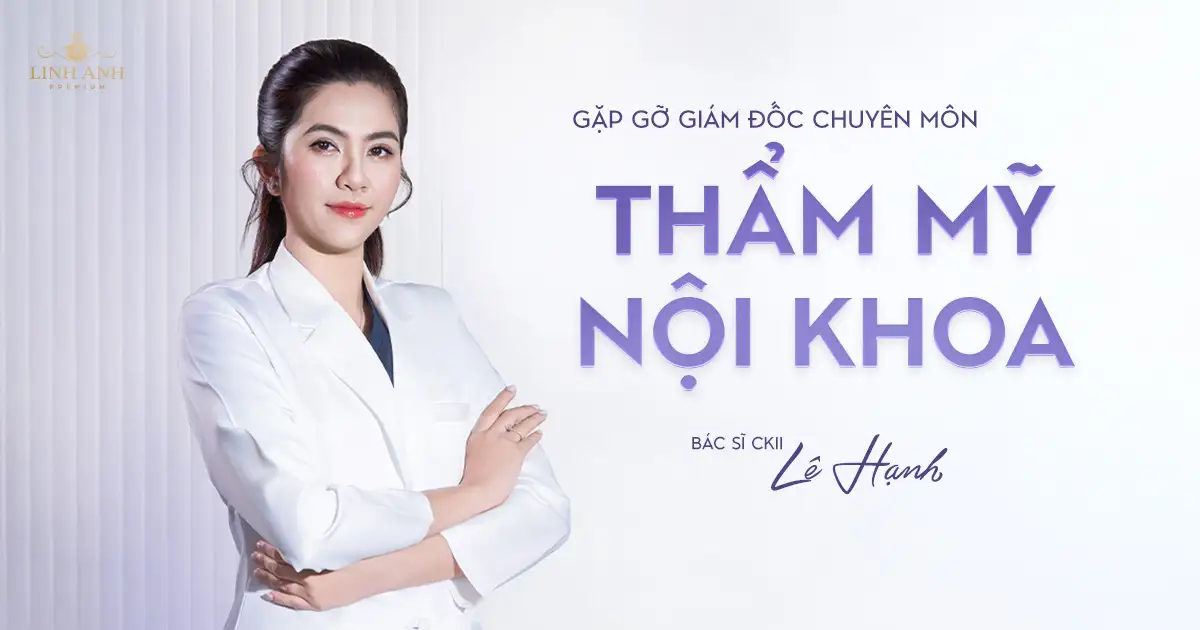BS CKII LÊ HẠNH: “BẢO CHỨNG VÀNG” VỀ CHUYÊN MÔN CHO CHƯƠNG TRÌNH “ĐÁNH THỨC PHIÊN BẢN ĐẸP HƠN CHÍNH BẠN”