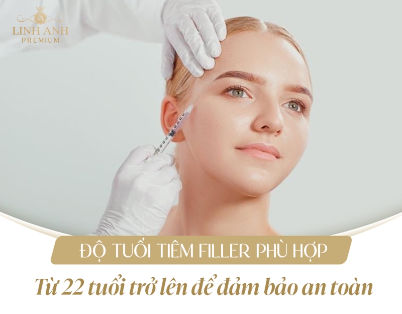 Bao nhiêu tuổi được tiêm filler