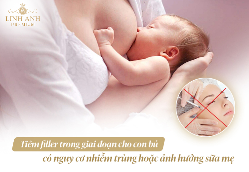 Cho con bú tiêm filler môi được không