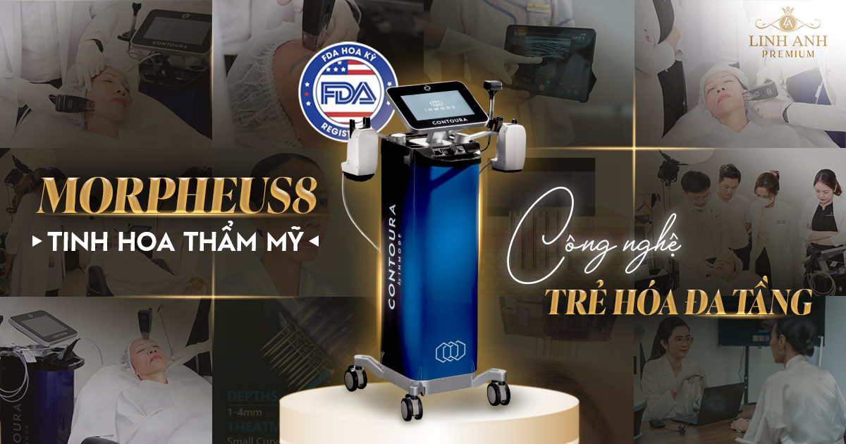 Morpheus8 – Công nghệ trẻ hóa đa tầng đã có mặt tại Linh Anh Premium