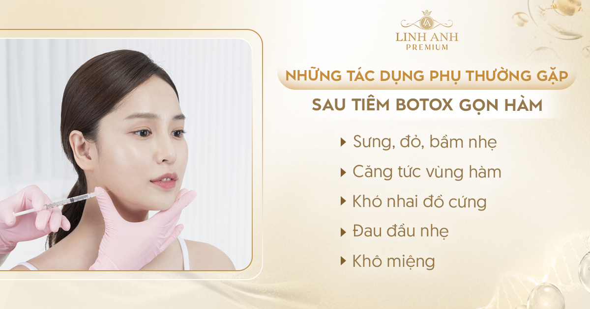 tiêm botox gọn hàm có tác dụng phụ không
