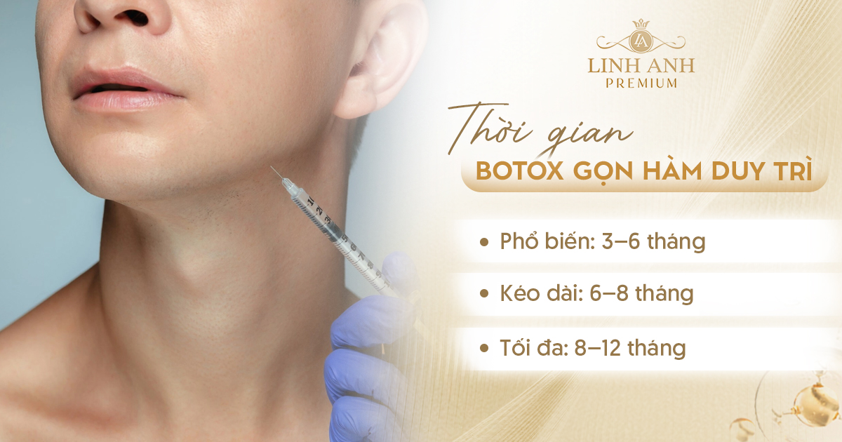 Tiêm botox gọn hàm giữ được bao lâu?