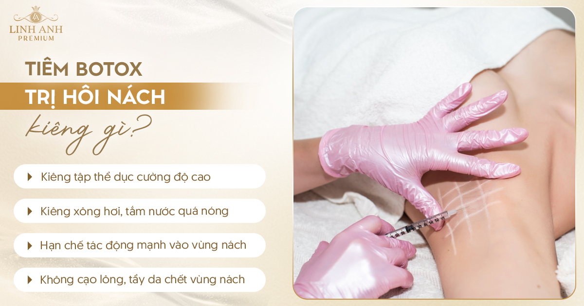 Tiêm botox trị hôi nách kiêng gì
