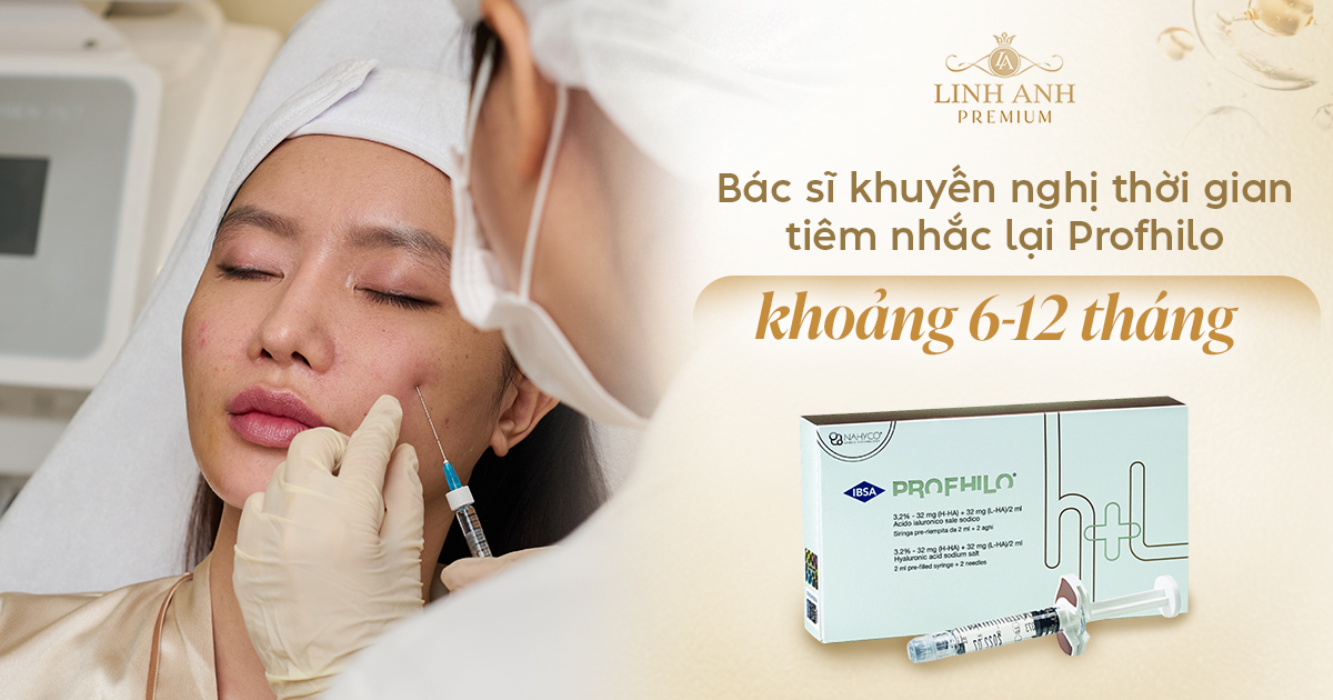 Tiêm BAP Profhilo bao lâu thì tiêm lại